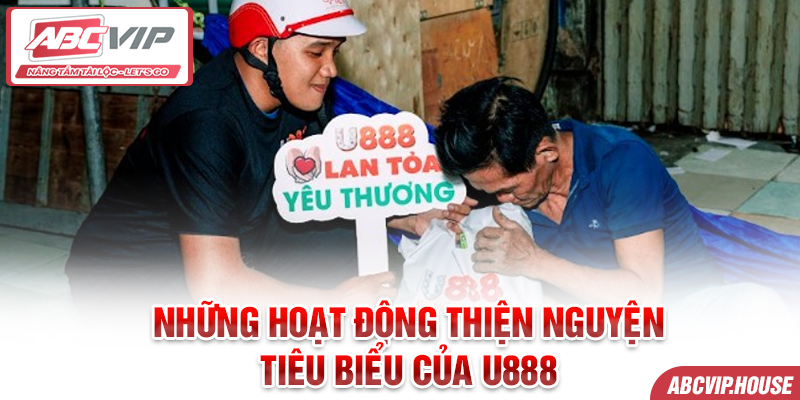 Những hoạt động thiện nguyện tiêu biểu của U888